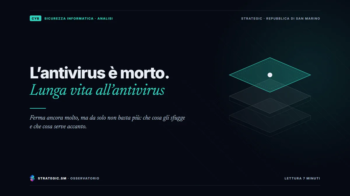 Copertina: «L’antivirus è morto. Lunga vita all’antivirus», Sicurezza informatica