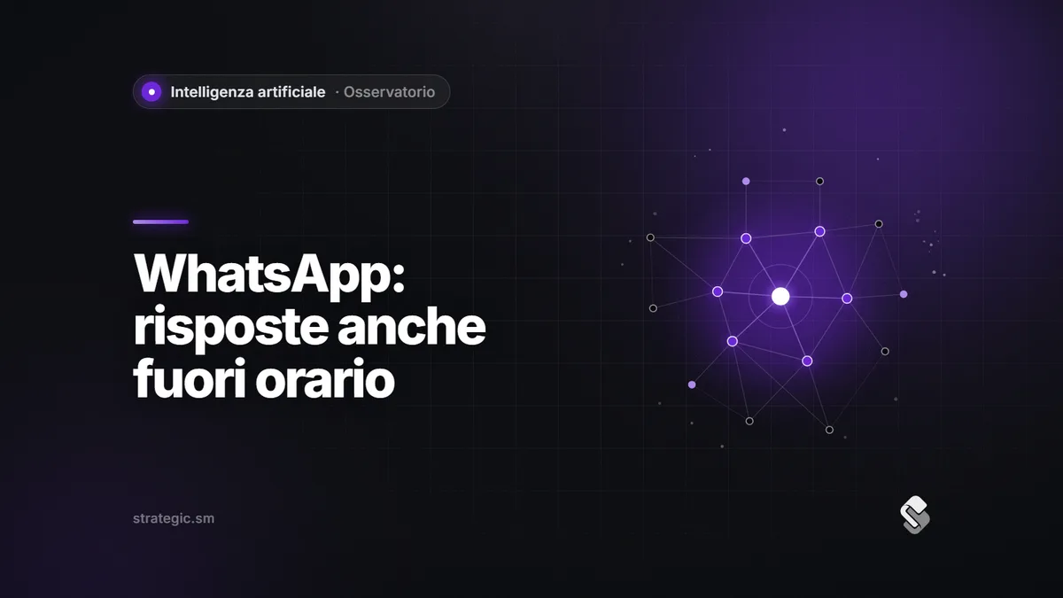 Chatbot WhatsApp per aziende: come rispondere ai clienti anche fuori orario