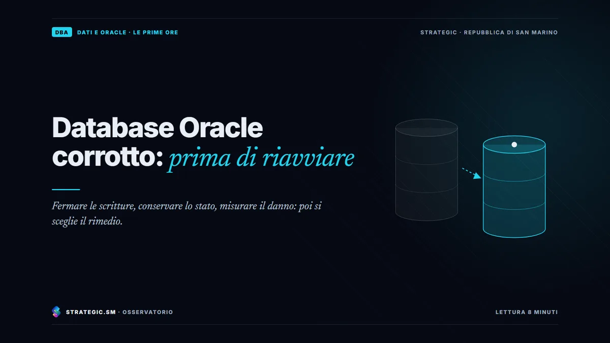 Copertina: «Database Oracle corrotto: prima di riavviare», Dati e Oracle