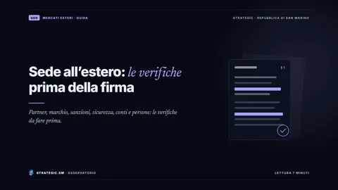 Copertina: «Sede all’estero: le verifiche prima della firma», Mercati esteri